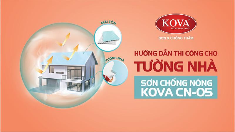 Thi công sơn chống nóng với KOVA CN-05 cần đảm bảo quy trình chặt chẽ